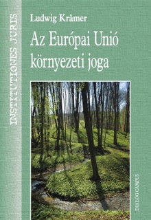 Az Európai Unió környezeti joga