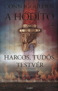 Harcos, tudós, testvér