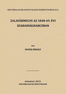 Zalavármegye az 1848-49. évi szabadságharczban