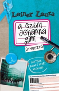 A Szent Johanna gimi 7. - Útvesztő