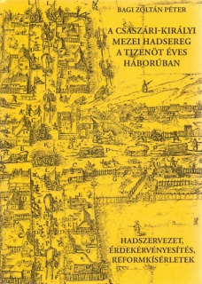 A császári-királyi mezei hadsereg a tizenöt éves háborúban