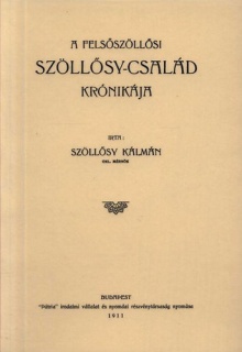 A felsőszöllősi Szöllősy-család krónikája