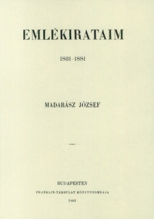 Emlékirataim, 1831-1881