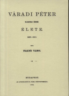 Váradi Péter kalocsai érsek élete, 1483-1511