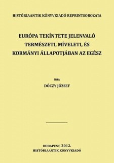 Európa tekíntete jelenvaló természeti, míveleti, és kormányi állapotjában -Belgium, Hollandiával. Itáliából Lombart-Sard-Moden-Lucca-Toscana tartományok - 4.kötet