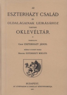 Az Eszterházy család és oldalágainak leírásához tartozó oklevéltár