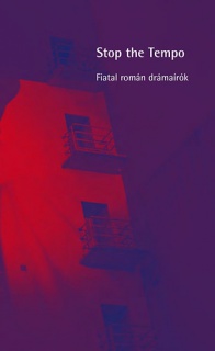 Stop the Tempo - Fiatal román drámaírók