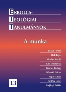 Erkölcsteológiai Tanulmányok 13. - A munka