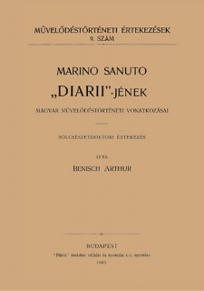 Marino Sanuto Diarii-jének magyar művelődéstörténeti vonatkozásai