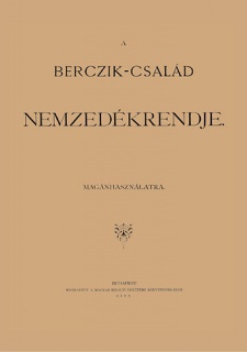 A Berczik-család nemzedékrendje magánhasználatra