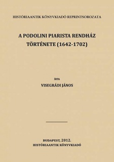 A podolini piarista kollégium története (1642-1702)