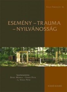 Esemény, trauma, nyilvánosság