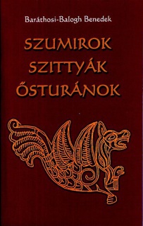 Szumirok, szittyák, ősturánok