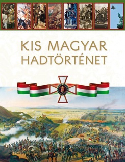 Kis magyar hadtörténet