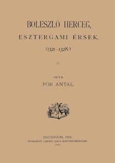 Boleszló herceg, esztergomi érsek, 1321-1328