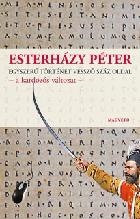 Egyszerű történet vessző száz oldal - a kardozós változat -