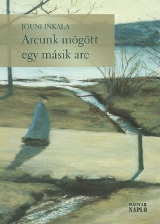 Arcunk mögött egy másik arc