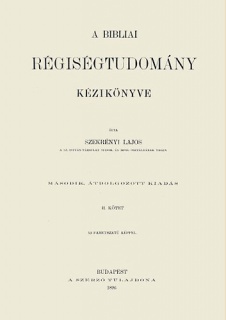 A bibliai régiségtudomány kézikönyve. II. kötet