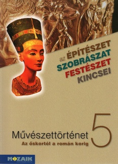 Művészettörténet 5 - Az őskortól a román korig