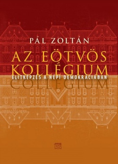 Az Eötvös kollégium - Elitképzés a népi demokráciában