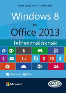 Windows 8 és Office 2013 felhasználóknak