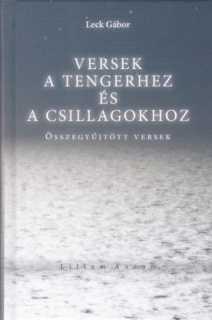 Versek a tengerhez és a csillagokhoz