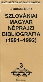 Szlovákiai magyar néprajzi bibliográfia (1991-1992)