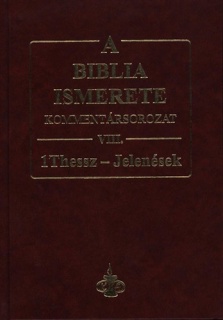 A Biblia ismerete VIII. - 1Thessz - Jelenések