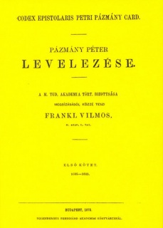 Pázmány Péter levelezése I. 1605-1625