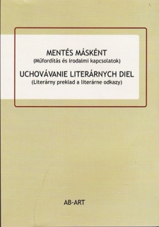 Mentés másként / Uchovávanie literárnych diel