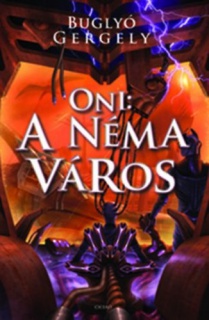 Oni: A néma város