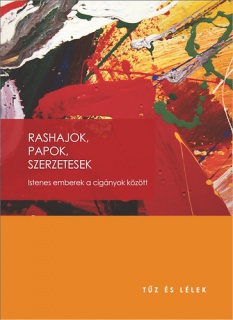 Rashajok, papok, szerzetesek