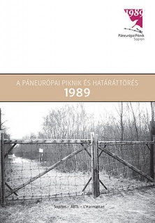 A páneurópai piknik és határáttörés -1989