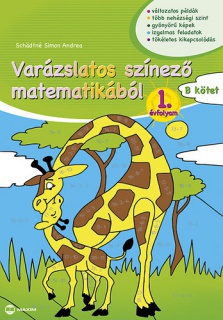 Varázslatos színező matematikából 1. évfolyam B kötet