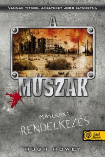 A műszak - Második: Rendelkezés