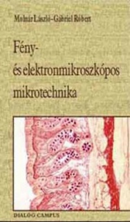 Fény- és elektronmikroszkópos mikrotechnika