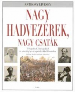 Nagy hadvezérek, nagy csaták