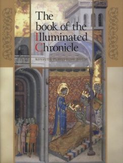 The book of the Illuminated Chronicle