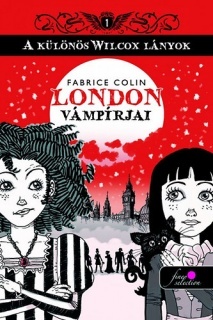 London vámpírjai - A különös Wilcox lányok 1.