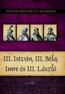 III. István, III. Béla, Imre és III. László