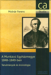 A Munkácsi Egyházmegye 1848-1849-ben