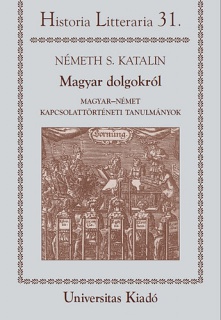 Magyar dolgokról - Historia Litteraria 31.