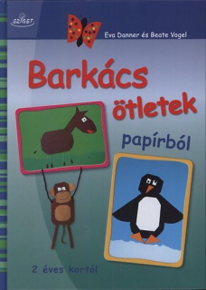 Barkácsötletek papírból