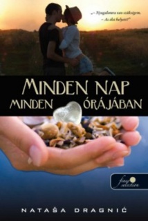 Minden nap, minden órájában