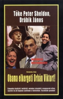 Hazugság, hogy Obama elkergeti Orbán Viktort!