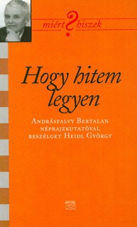 Hogy hitem legyen - Miért hiszek?