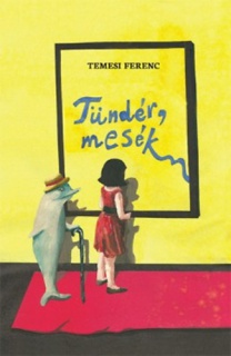 Tündér, mesék