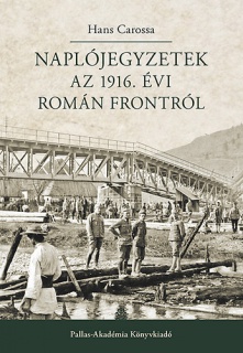 Naplójegyzetek az 1916. évi román frontról