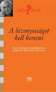 A bizonyságot kell keresni