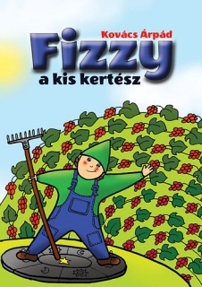 Fizzy, a kis kertész